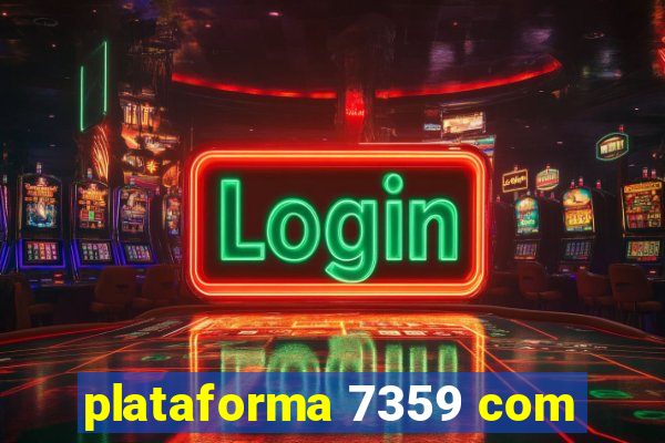 plataforma 7359 com